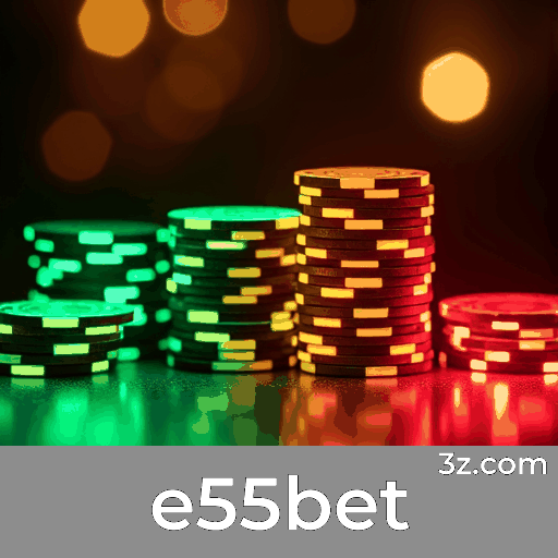 e55bet: A Plataforma de Apostas com Serviços Profissionais